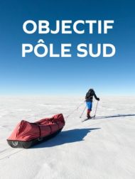 DVD Objectif Pôle Sud