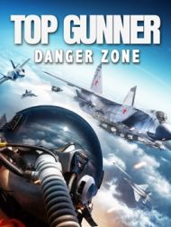 DVD Top Gunner: Danger Zone