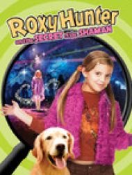 DVD Roxy Hunter et le Secret du Shaman