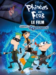 DVD Phinéas Et Ferb – Le Film : Voyage Dans La 2e Dimension