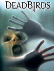 DVD Dead Birds