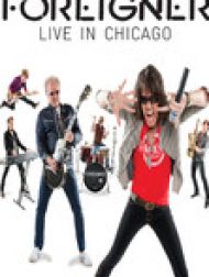 DVD Foreigner: Live In Chicago