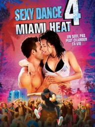 DVD Sexy Dance 4: Miami Heat