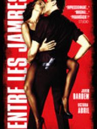 DVD Entre les jambes