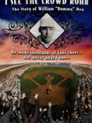 DVD I See the Crowd Roar - The Story of William