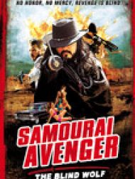 DVD Samourai Avenger: The Blind Wolf