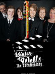 DVD Winter of Wells: le documentaire