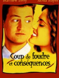 DVD Coup de foudre et conséquences