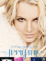 DVD Britney Spears Live: The Femme Fatale Tour