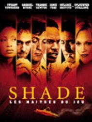 DVD Shade - Les maitres du jeu
