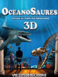 DVD Oceanosaures, voyage au temps des dinosaures