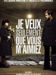 DVD Je Veux Seulement Que Vous M'aimiez