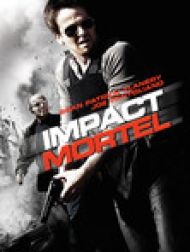 DVD Impact Mortel