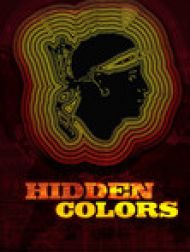 DVD Hidden Colors: The Untold History of People of Aboriginal, Moor, and African Descent