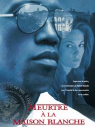 DVD Meurtre à La Maison Blanche