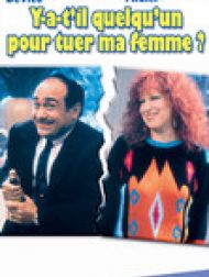 DVD Y a-t-il quelqu'un pour tuer ma femme ?
