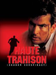 DVD Haute Trahison