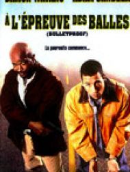 DVD A L'épreuve Des Balles