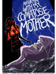 DVD An Evening With My Comatose Mother