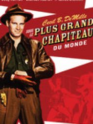 DVD Sous Le Plus Grand Chapiteau Du Monde