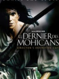 DVD Le dernier des Mohicans (Director's definitive cut)