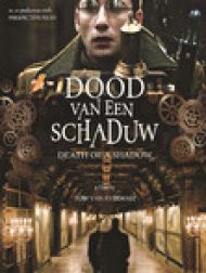 DVD Dood van een Schaduw (Death of a Shadow)