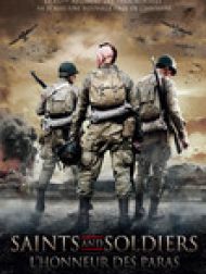 DVD Saints And Soldiers : L'honneur Des Paras