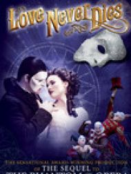 DVD Andrew Lloyd Webber’s Love Never Dies
