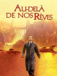 DVD Au-Delà De Nos Rêves