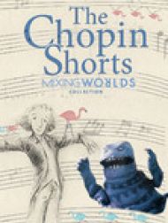 DVD The Chopin Shorts: Mixing Worlds Collection