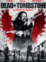 DVD Dead In Tombstone: La Pacte Du Diable