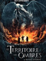 DVD Le territoire des ombres : le monde interdit