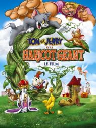 DVD Tom Et Jerry Et Le Haricot Géant: Le Film
