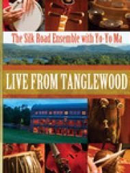 DVD The Silk Road Ensemble With Yo-Yo Ma: Live From Tanglewood