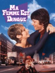 DVD Ma Femme Est Dingue