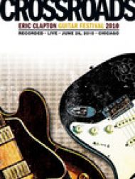 DVD Crossroads Guitar Festival 2010