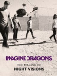 DVD Imagine Dragons: The Making of Night Visions