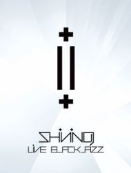 DVD Shining: Live Blackjazz