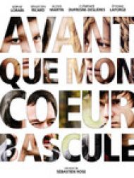 DVD Avant que mon cœur bascule