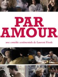 DVD Par Amour (2012)