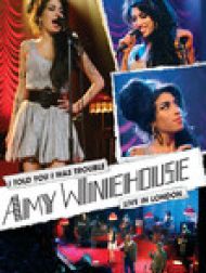 DVD Amy Winehouse: I Told You I Was Trouble