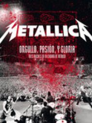 DVD Metallica: Orgullo, Pasión, Y Gloria