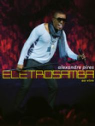 DVD Alexandre Pires: Eletrosamba