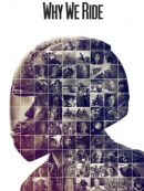 Achat DVD  Why We Ride 