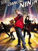 Achat DVD  Street Dancing Ninja 