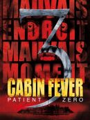 Achat DVD  Cabin Fever: Patient Zero 