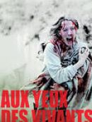 Achat DVD  Aux Yeux Des Vivants 