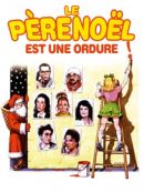 Achat DVD  Le Père Noël Est Une Ordure ! (1982) 