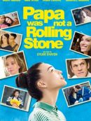 Achat DVD  Papa Was Not A Rolling Stone 