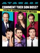 Achat DVD  Comment Tuer Son Boss ? (Horrible Bosses: Totally Inappropriate Edition) 
